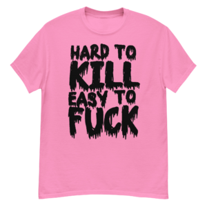 HARD TO KILL classic tee